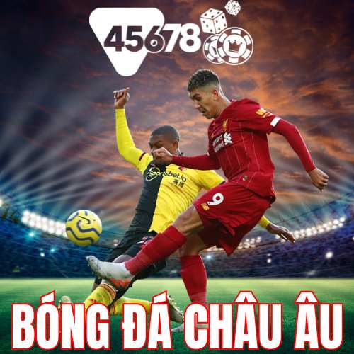 TIN TỨC BÓNG ĐÁ CHÂU ÂU 45678